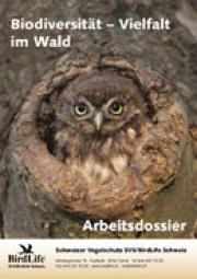 Arbeitsdossier &laquo;Biodiversit&auml;t &ndash; Vielfalt im Wald&raquo;