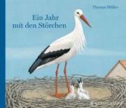Ein Jahr mit den St&ouml;rchen