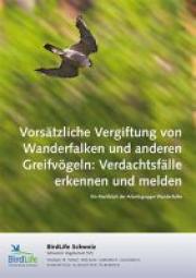 Vors&auml;tzliche Vergiftung von Wanderfalken und anderen Greifv&ouml;geln
