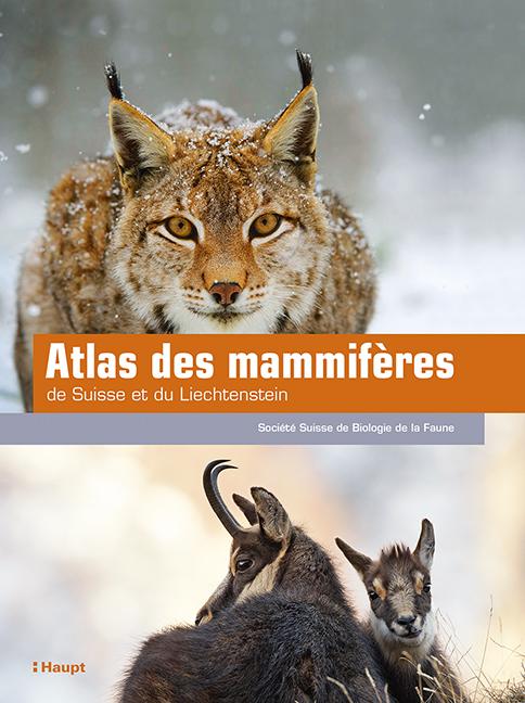 Atlas des mammif&egrave;res de Suisse et du Liechtenstein