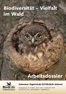 Arbeitsdossier &laquo;Biodiversit&auml;t &ndash; Vielfalt im Wald&raquo;