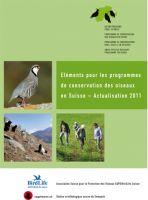 El&eacute;ments pour les programmes de conservations des oiseaux en Suisse - Actualisation 2011