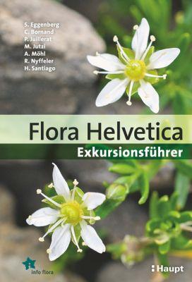 Flora Helvetica - Exkursionsf&uuml;hrer